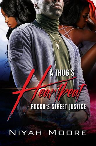 Бумажная книга «A Thug's Heartbeat: Rocko's Street Justice», автор Ния Мур - фото №1
