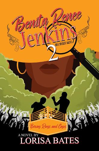 Бумажная книга «Benita Renee Jenkins 2: Boxing Rings and Cages», автор Лориса Бейтс - фото №1