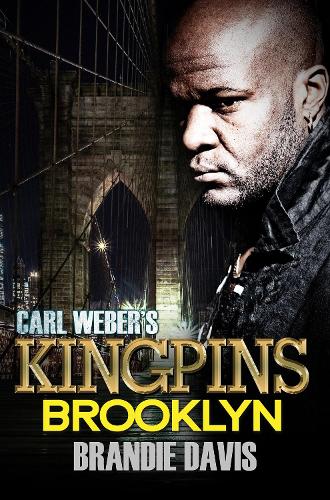 Паперова книга «Carl Weber's Kingpins: Brooklyn: Carl Weber Presents», автор Бренді Девіс - фото №1