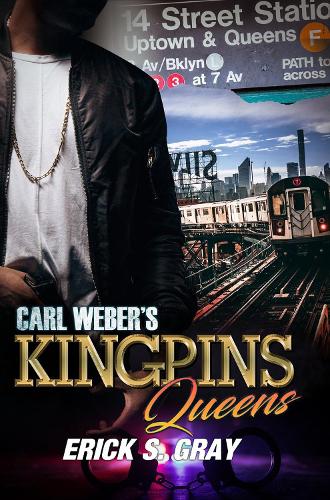 Паперова книга «Carl Weber's Kingpins: Queens», автор Ерік С. Грей - фото №1