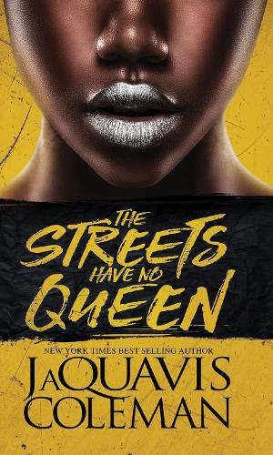 Паперова книга «The Streets Have No Queen», автор Джакавіс Коулман - фото №1