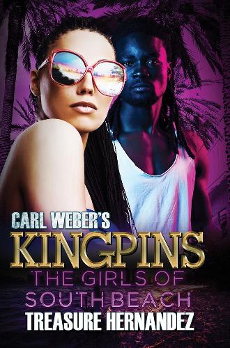 Бумажная книга «Carl Weber's Kingpins: The Girls Of South Beach», автор Трэжа Эрнандес - фото №1