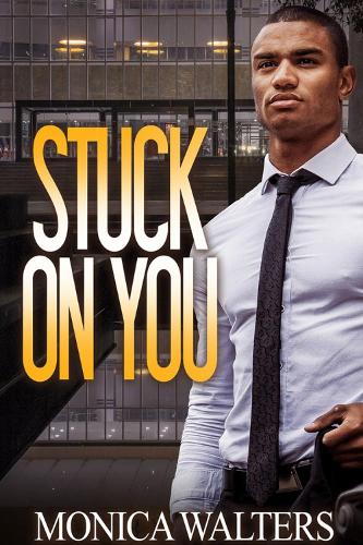 Бумажная книга «Stuck On You», автор Моника Уолтерс - фото №1