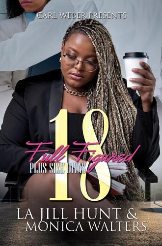 Бумажная книга «Full Figured 18: Plus Sized Divas», авторов Ла Джилл Хант, Моника Уолтерс - фото №1