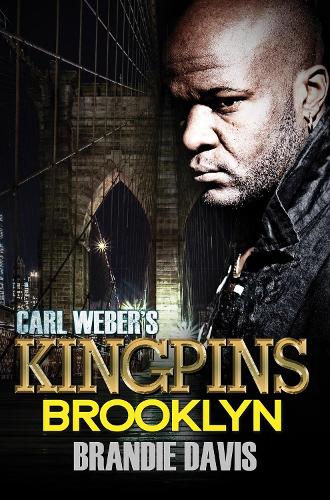 Бумажная книга «Carl Weber's Kingpins: Brooklyn: Carl Weber Presents», автор Брэнди Дэвис - фото №1
