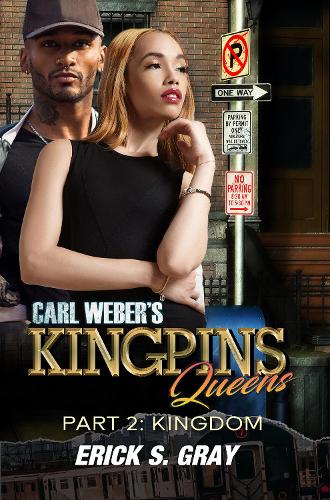 Бумажная книга «Carl Weber's Kingpins: Queens 2: The Kingdom», автор Эрик С. Грей - фото №1