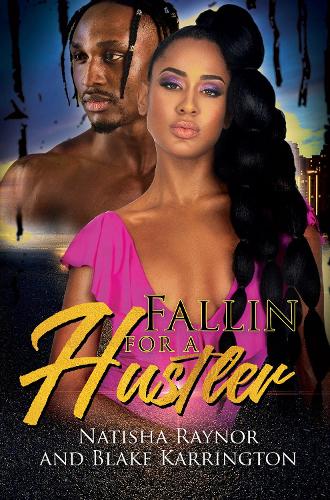 Бумажная книга «Fallin' For A Hustler Like Me», авторов Блейк Каррингтон, Натиша Рейнор - фото №1