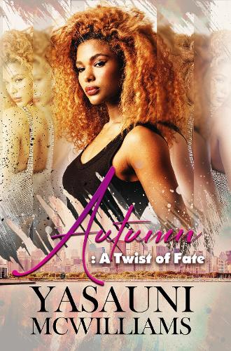 Бумажная книга «Autumn: A Twist of Fate», автор Ясауни Маквильямс - фото №1