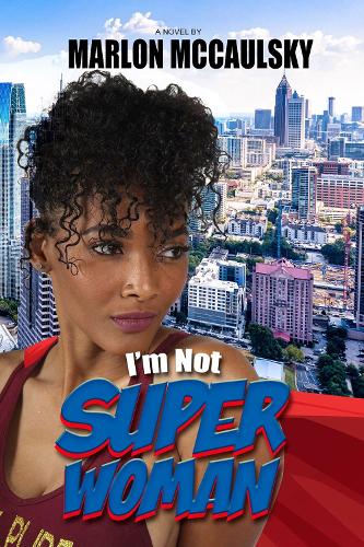 Бумажная книга «I'm Not Superwoman», автор Марлон Маккольски - фото №1