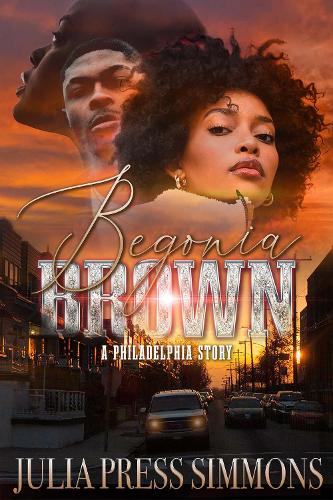 Бумажная книга «Begonia Brown: A Philadelphia Story», автор Джулия Пресс Симмонс - фото №1