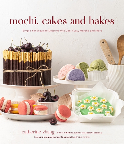 Бумажная книга «Mochi, Cakes and Bakes: Simple Yet Exquisite Desserts with Ube, Yuzu, Matcha and More», автор Кэтрин Чжан - фото №1