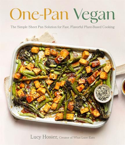 Бумажная книга «One-Pan Vegan: The Simple Sheet Pan Solution for Fast, Flavorful Plant-Based Cooking», автор Люс Хозьер - фото №1