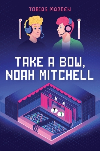 Бумажная книга «Take a Bow, Noah Mitchell», автор Тобиас Мэдден - фото №1