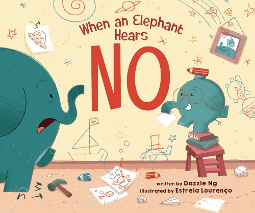 Бумажная книга «When an Elephant Hears NO», автор Дазл Нг - фото №1