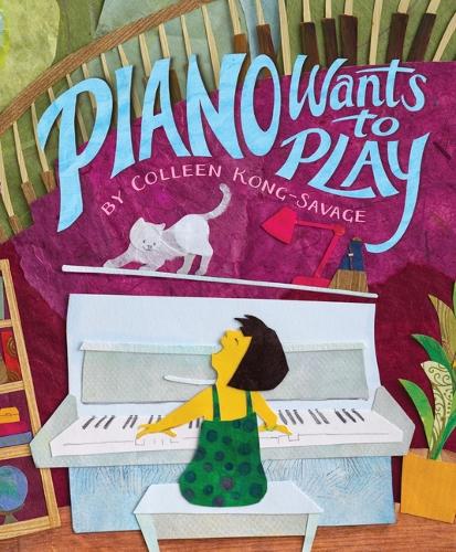 Бумажная книга «Piano Wants to Play», автор Коллин Конг-Сэвидж - фото №1