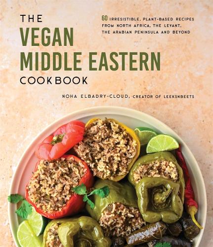 Бумажная книга «The Vegan Middle Eastern Cookbook: 60 Irresistible, Plant-Based Recipes from North Africa, the Levant, the Arabian Peninsula and Beyond», автор Ноха Эльбадри-Клауд - фото №1