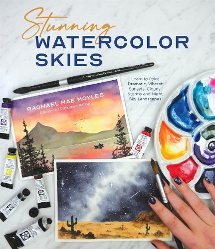 Бумажная книга «Stunning Watercolor Skies: Learn to Paint Dramatic, Vibrant Sunsets, Clouds, Storms and Night Sky Landscapes», автор Рэйчел Мэй Мойлс - фото №1