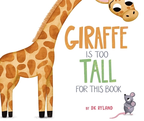 Бумажная книга «Giraffe Is Too Tall for This Book», автор Д.К. Райланд - фото №1