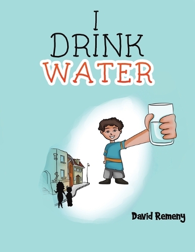 Бумажная книга «I Drink Water», автор Дэвид Ремени - фото №1