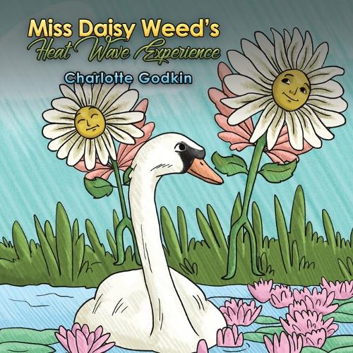 Паперова книга «Miss Daisy Weed's Heat Wave Experience», автор Шарлотта Годкін - фото №1