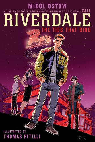 Паперова книга «Riverdale: The Ties That Bind», автор Томас Пітіллі - фото №1