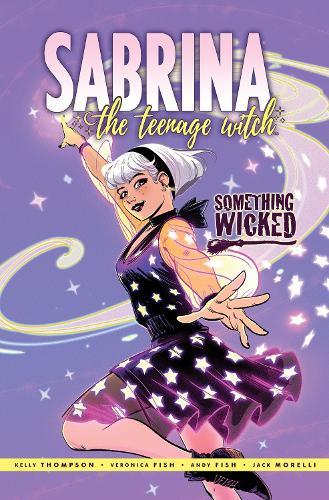 Бумажная книга «Sabrina: Something Wicked», авторов Энди Фиш, Келли Томпсон, Вероника Фиш - фото №1