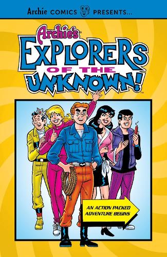 Бумажная книга «Archie's Explorers Of The Unknown», автор Арчи Суперстарс - фото №1