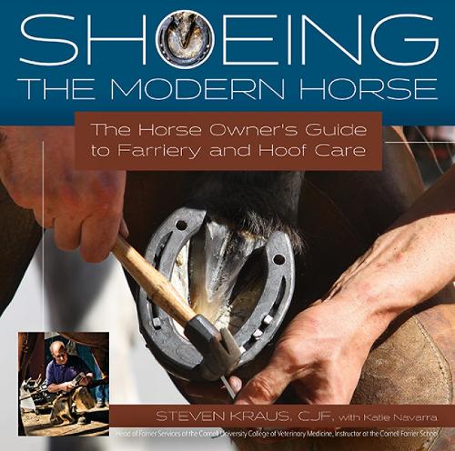 Бумажная книга «Shoeing the Modern Horse: The Horse Owners Guide to Farriery and Hoofcare», автор Кэти Наварра - фото №1