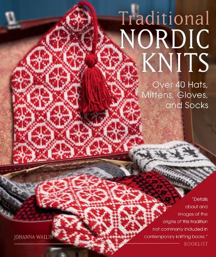 Бумажная книга «Traditional Nordic Knits: Over 40 Hats, Mittens, Gloves, and Socks», автор Йоханна Валлин - фото №1