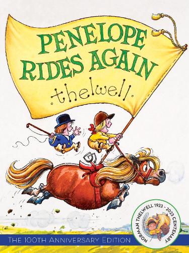 Бумажная книга «Penelope Rides Again: The 100th Anniversary Edition», автор Норман Телвелл - фото №1