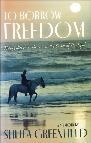 Бумажная книга «To Borrow Freedom: Riding Down a Dream on the Coast of Portugal» - фото №1