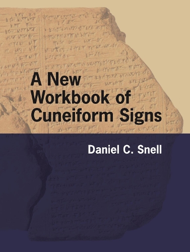 [object Object] «A New Workbook of Cuneiform Signs», автор Деніел К. Снелл - фото №1