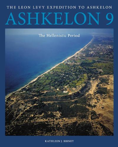 Бумажная книга «Ashkelon 9: The Hellenistic Period», автор Кэтлин Дж. Бирни - фото №1