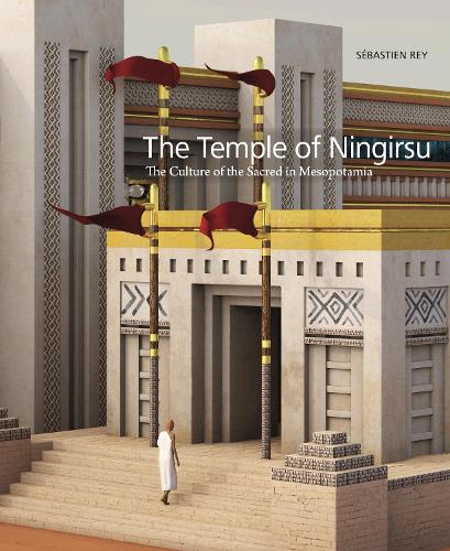 Paper book «The Temple of Ningirsu: The Culture of the Sacred in Mesopotamia», author Sébastien Rey - фото №1