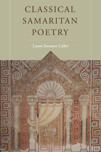 Паперова книга «Classical Samaritan Poetry», автор Лора Сюзанна Лібер - фото №1