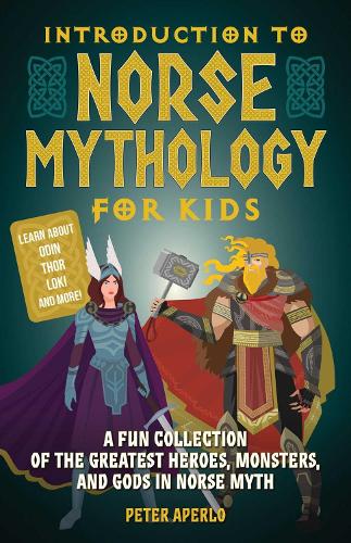 Бумажная книга «Introduction to Norse Mythology for Kids», автор Питер Аперло - фото №1