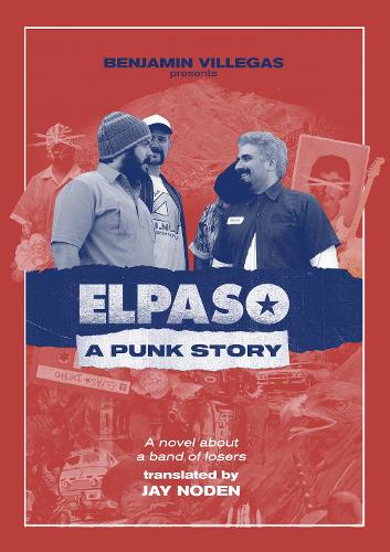 Бумажная книга «ELPASO: A Punk Story», автор Бенджамин Вильегас - фото №1