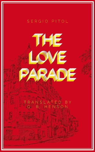 Бумажная книга «The Love Parade», автор Серджио Питол - фото №1