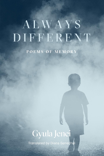 Бумажная книга «Always Different: Poems of Memory», автор Гьюла Дженей - фото №1