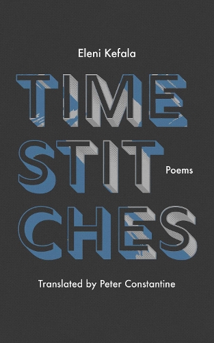 Бумажная книга «Time Stitches: Poems», автор Элени Кефала - фото №1