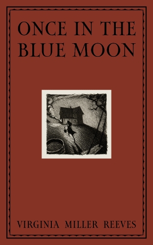 Паперова книга «Once in the Blue Moon», автор Вірджинія Рівз - фото №1