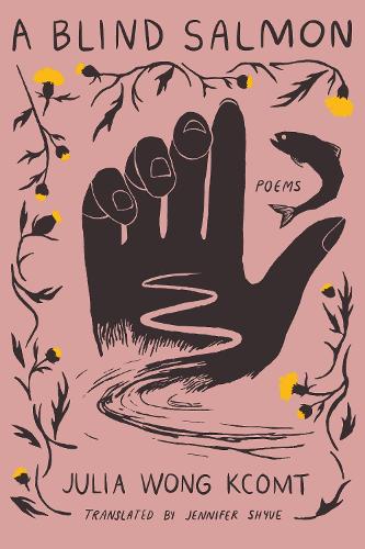 Бумажная книга «A Blind Salmon», автор Джулия Вонг Комт - фото №1