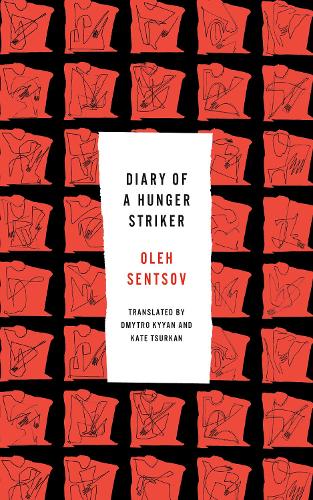 Бумажная книга «Diary of a Hunger Striker», автор Олег Сенцов - фото №1