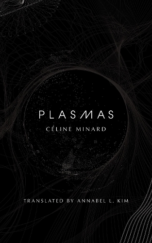 Бумажная книга «Plasmas», автор Селин Минард - фото №1