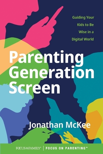 Паперова книга «Parenting Generation Screen», автор Джонатан Маккі - фото №1
