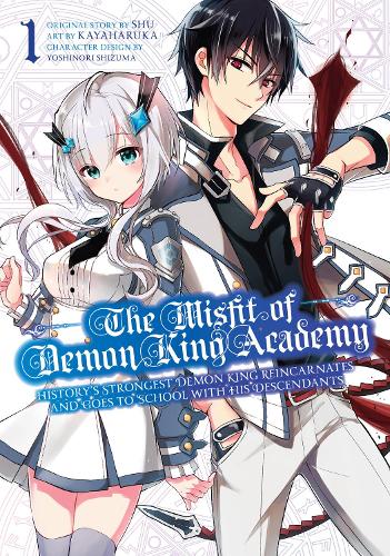 Бумажная книга «The Misfit of Demon King Academy 1: History's Strongest Demon King Reincarnates and Goes to School with His Descendants», автор SHU - фото №1