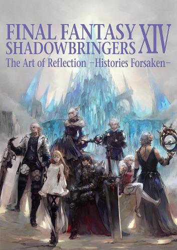 [object Object] «Final Fantasy Xiv: Shadowbringers Art Of Reflection - Histories Forsaken-», автор Square Enix - фото №1
