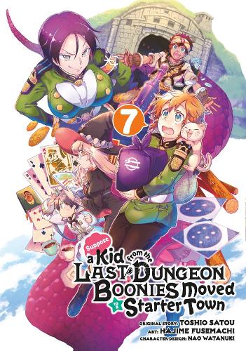 Паперова книга «Suppose A Kid From The Last Dungeon Boonies Moved To A Starter Town 7», авторів Хадзіме Фусемачі, Нао Ватанукі, Сату - фото №1
