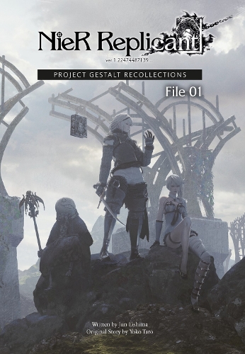 [object Object] «NieR Replicant ver.1.22474487139... : Project Gestalt Recollections--File 01 (Novel)», авторів Дзюн Ейшіма, Йоко Таро - фото №1