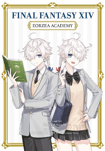 Бумажная книга «Final Fantasy XIV: Eorzea Academy», авторов Эсора Амайчи, Операционная группа Final Fantasy XIV - фото №1
